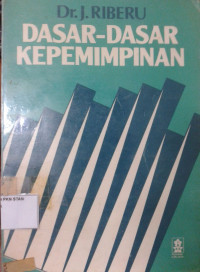 Dasar-Dasar Kepemimpinan