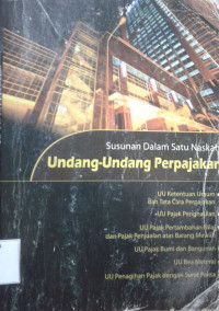 Susunan dalam Satu Naskah Undang-Undang Perpajakan