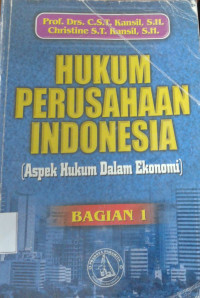 Hukum Perusahaan Indonesia (Aspek Hukum dalam Ekonomi)
