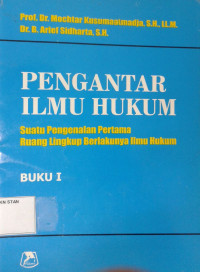 Image of Pengantar Ilmu Hukum Suatu Pengenalan Pertama Ruang Lingkup Berlakunya Ilmu Hukum