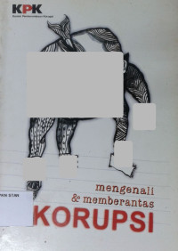 Image of Mengenali dan Memberantas Korupsi