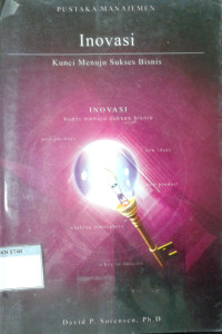 Image of Inovasi (Kunci Menuju Sukses Bisnis) = Innovations (Key to Business Success)