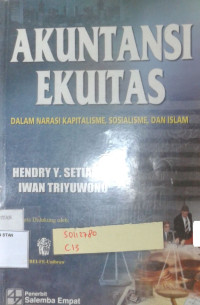 Image of Akuntansi Ekuitas : Dalam Narasi Kapitalisme Sosialisme dan Islam