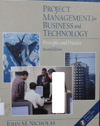 Project Management for Business and Technology Principles and Practice