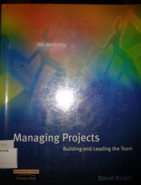 Image of Managing Projects: Building and Leading The Team