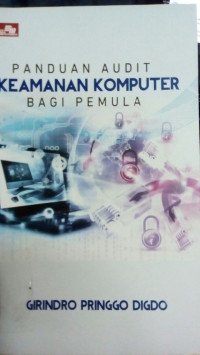 Image of Panduan Audit Keamanan Komputer Bagi Pemula