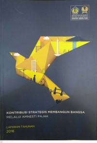 Kontribusi Strategis Membangun Bangsa Melalui Amnestik Pajak