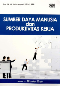 Image of Sumber Daya Manusia dan Produktivitas Kerja