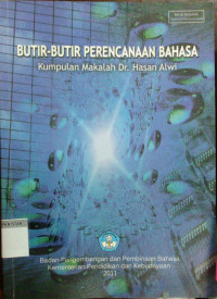 Image of Butir-Butir  Perencanaan Bahasa : Kumpulan Makalah Dr. Hasan Alwi