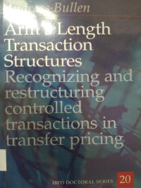Image of Arm's length transaction structures recognizing and restructuring controlled transaction in transfer pricing