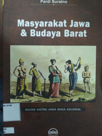 Image of Masyarakat Jawa & Budaya Barat: Kajian Sastra Jawa Masa Kolonial