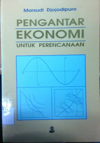 Pengantar Ekonomi Untuk Perencanaan
