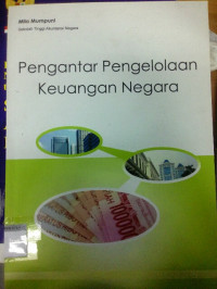 Pengantar pengelolaan keuangan negara