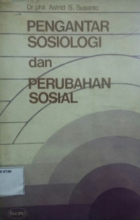 Pengantar Sosiologi dan Perubahan Sosial