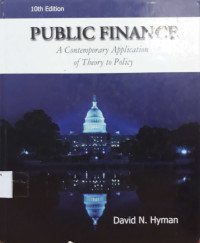 Public Finance: A Contemporary Application of Theory to Policy