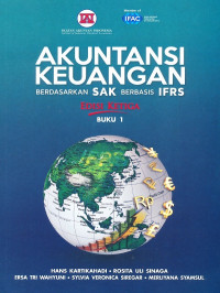 Akuntansi Keuangan : Berdasarkan SAK berbasis IFRS Buku 1