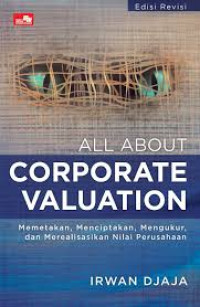 All About Corporate Valuation Edisi Revisi