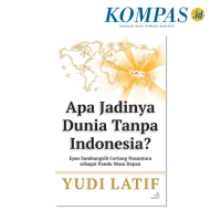 Apa Jadinya Dunia Tanpa Indonesia?