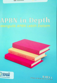 APBN in Depth Mengulik APBN Lebih Dalam