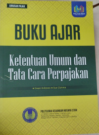 Image of Buku Ajar : Ketentuan Umum dan Tata Cara Perpajakan