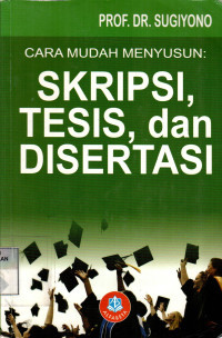 Image of Cara Mudah Menyusun: Skripsi, Tesis, dan Disertasi