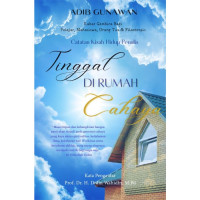 Catatan Kisah Hidup Penulis : Tinggal Di Rumah Cahaya