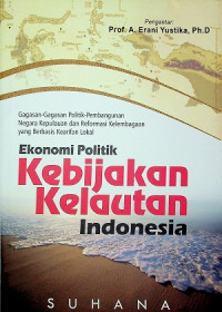 Ekonomi Politik Kebijakan Kelautan Indonesia