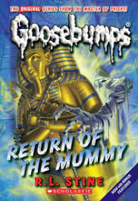 Goosebumps : Return The Mummy