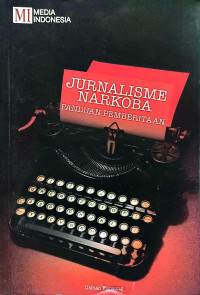 Image of Jurnalisme Narkoba: Panduan Pemberitaan