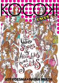 Kocok!: The Untold Stories of Arisan Ladies and Socialites