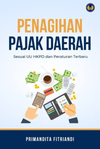 Image of Penagihan Pajak Daerah Sesuai UU HKPD dan Peraturan Terbaru