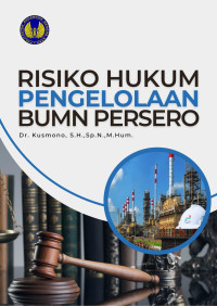 Risiko Hukum Pengelolaan BUMN Persero