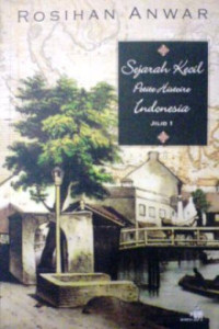 Sejarah Kecil Petite Histoire Indonesia Jilid I