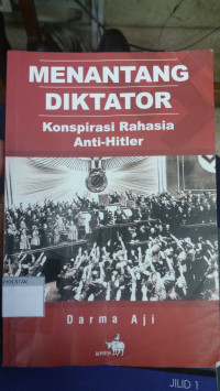 Image of Menantang Diktaktor Konspirasi Rahasia Anti-Hitler