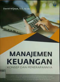 Image of Manajemen Keuangan : Konsep dan Penerapannya